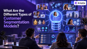 What Are the Different Types of Customer Segmentation Models